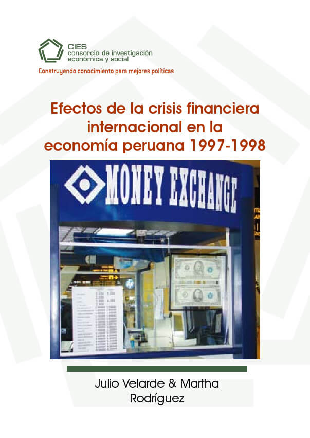 Efectos de la crisis financiera internacional en la economía peruana 1997-1998: lecciones e implicancias de política económica