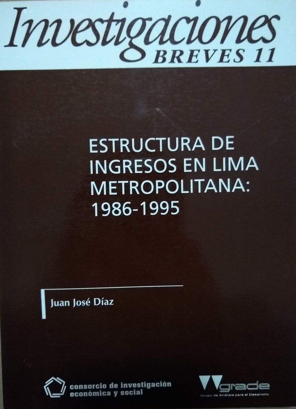 Estructura de ingresos en Lima Metropolitana: 1986-1995