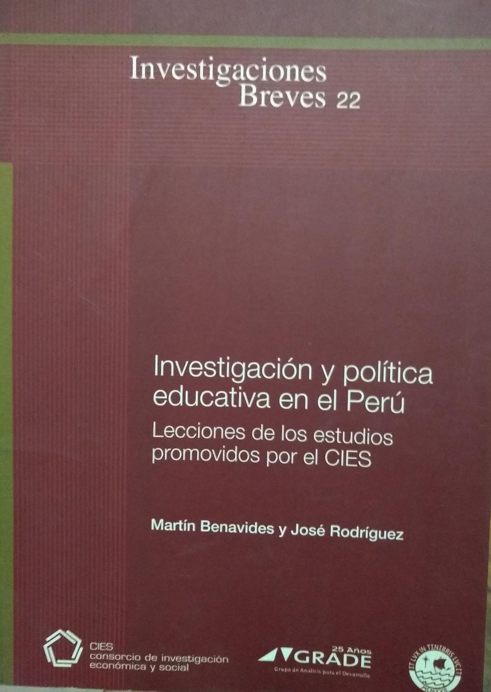 Investigación y política educativa en el Perú. Lecciones de los estudios promovidos por el CIES.