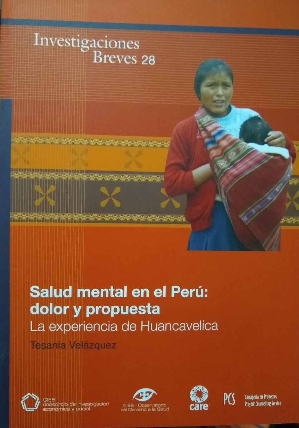 Salud mental en el Perú: dolor y propuesta. La experiencia de Huancavelica