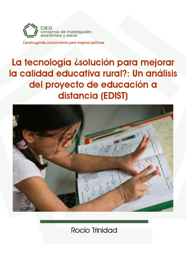 La tecnología ¿solución para mejorar la calidad educativa rural?: Un análisis del proyecto de educación a distancia (EDIST)