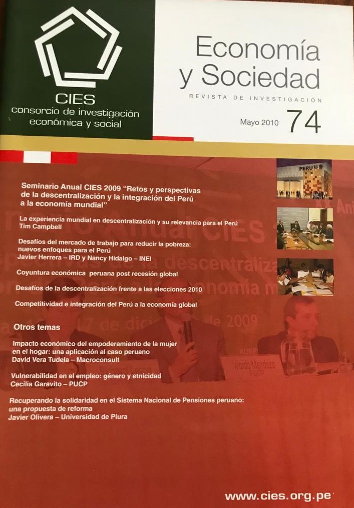 Economía y Sociedad: Retos, perspectivas de la descentralización, la integración del Perú a la economía mundial. XX Seminario Anual CIES 2009