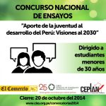 CONCURSO NACIONAL DE ENSAYOS: Aporte de la juventud al desarrollo del Perú: Visiones al 2030