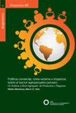 Nueva publicación “Política Comercial, Crisis externa e impactos sobre el sector agropecuario”