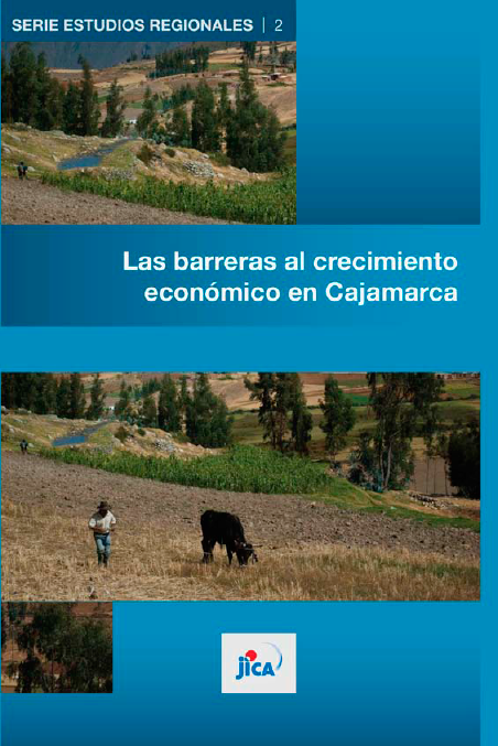 Las barreras al crecimiento económico en Cajamarca