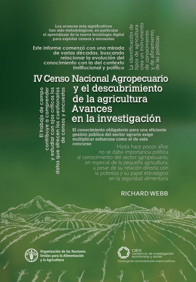 IV Censo Nacional Agropecuario y el descubrimiento de la agricultura. Avances en la investigación.