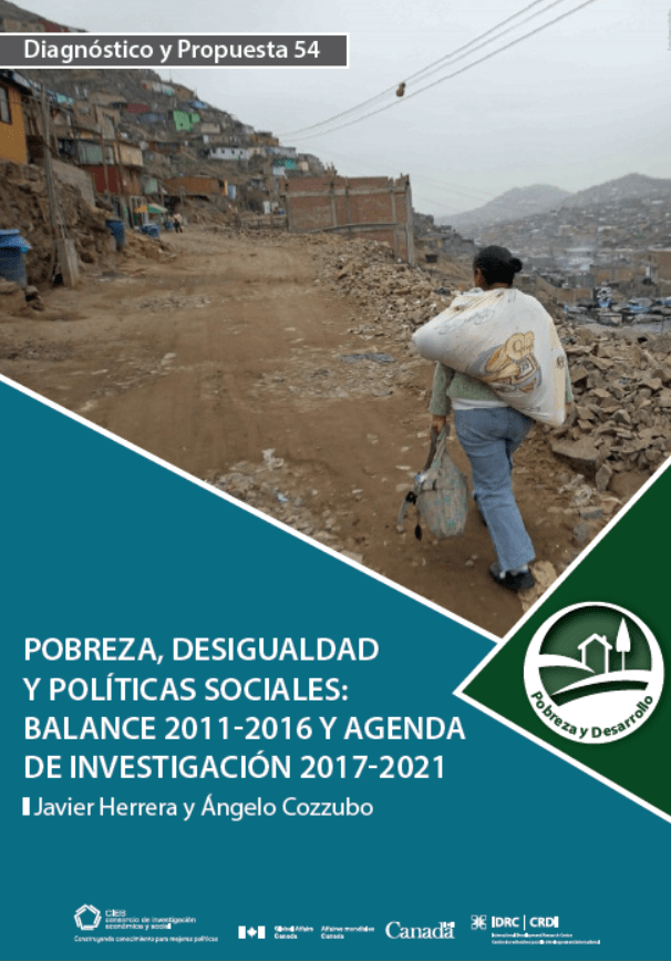 Pobreza, desigualdad y políticas sociales.  Balance de Investigación en Políticas Públicas 2011-2016 y Agenda de Investigación 2017-2021