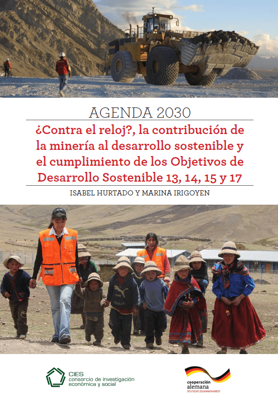 Agenda 2030: ¿Contra el reloj?, la contribución de la minería al desarrollo sostenible y el cumplimiento de los Objetivos de Desarrollo Sostenible 13, 14, 15 y 17