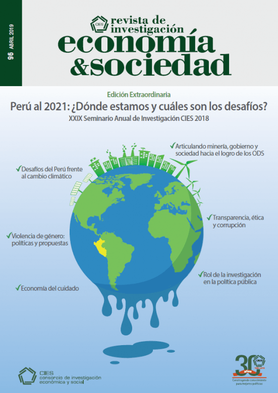 economía&sociedad: Perú al 2021: ¿Dónde estamos, cuáles son los desafíos? XXIX Seminario Anual de Investigación CIES 2018