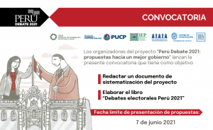 Convocatoria Sistematización proyecto Perú Debate y libro Debates electorales 2021