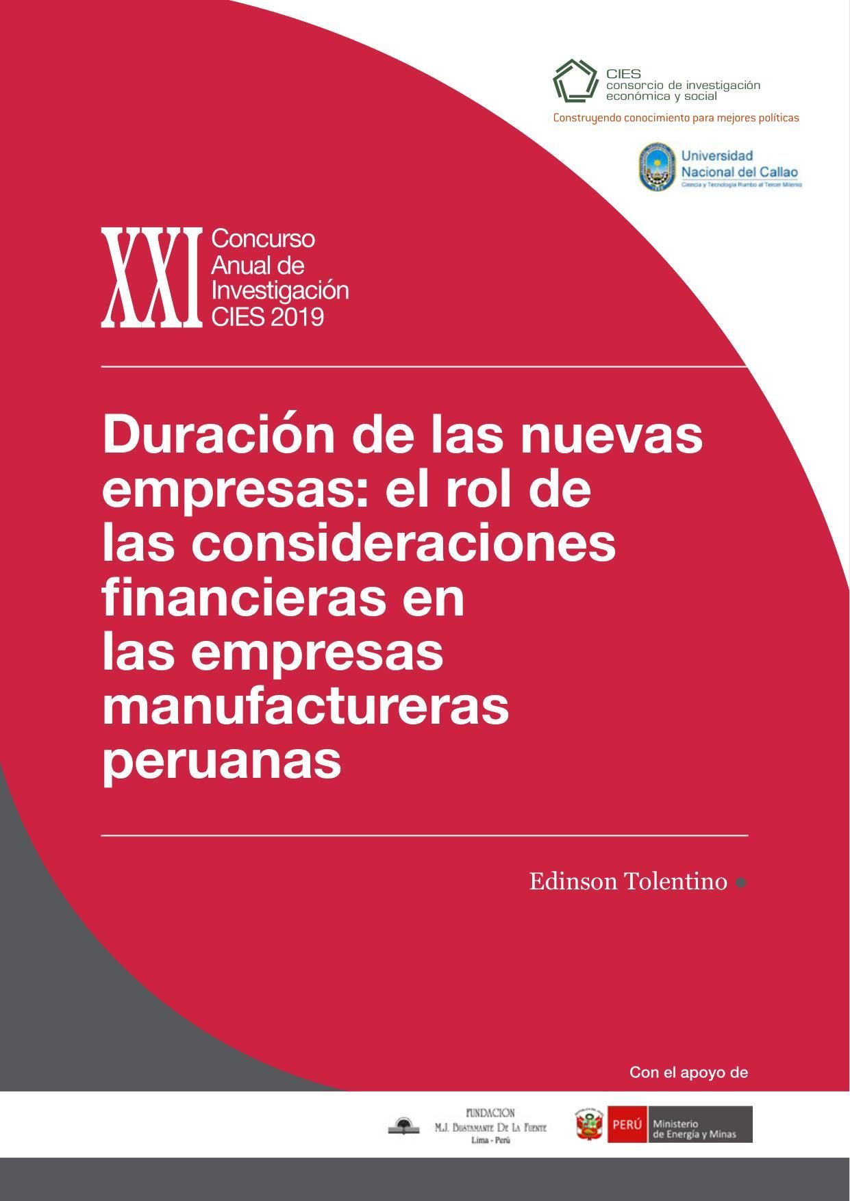 Duración de las nuevas empresas: el rol de las consideraciones financieras en las empresas manufactureras peruanas