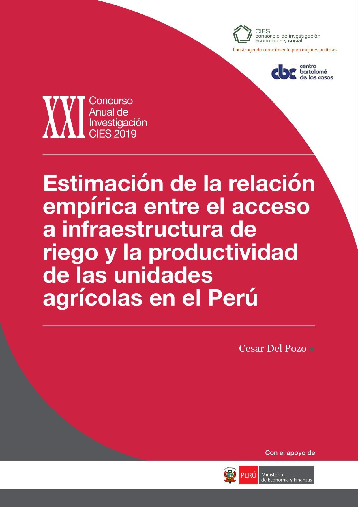 Estimación de la relación entre el acceso a infraestructura de riego y la productividad de unidades agrícolas en el Perú