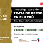 VII Concurso de Periodismo “Investigar para denunciar: trata de personas en el Perú”