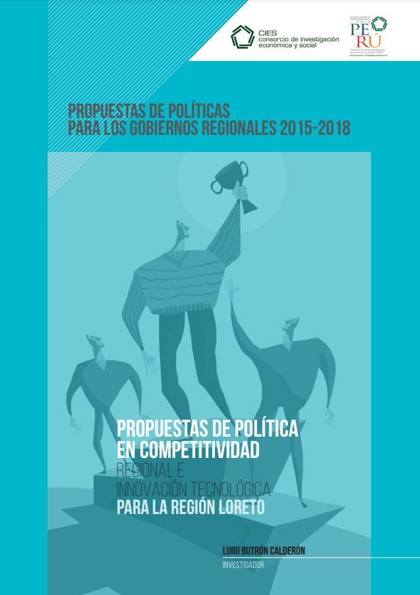 Propuestas de política en competitividad regional e innovación tecnológica para la región Loreto