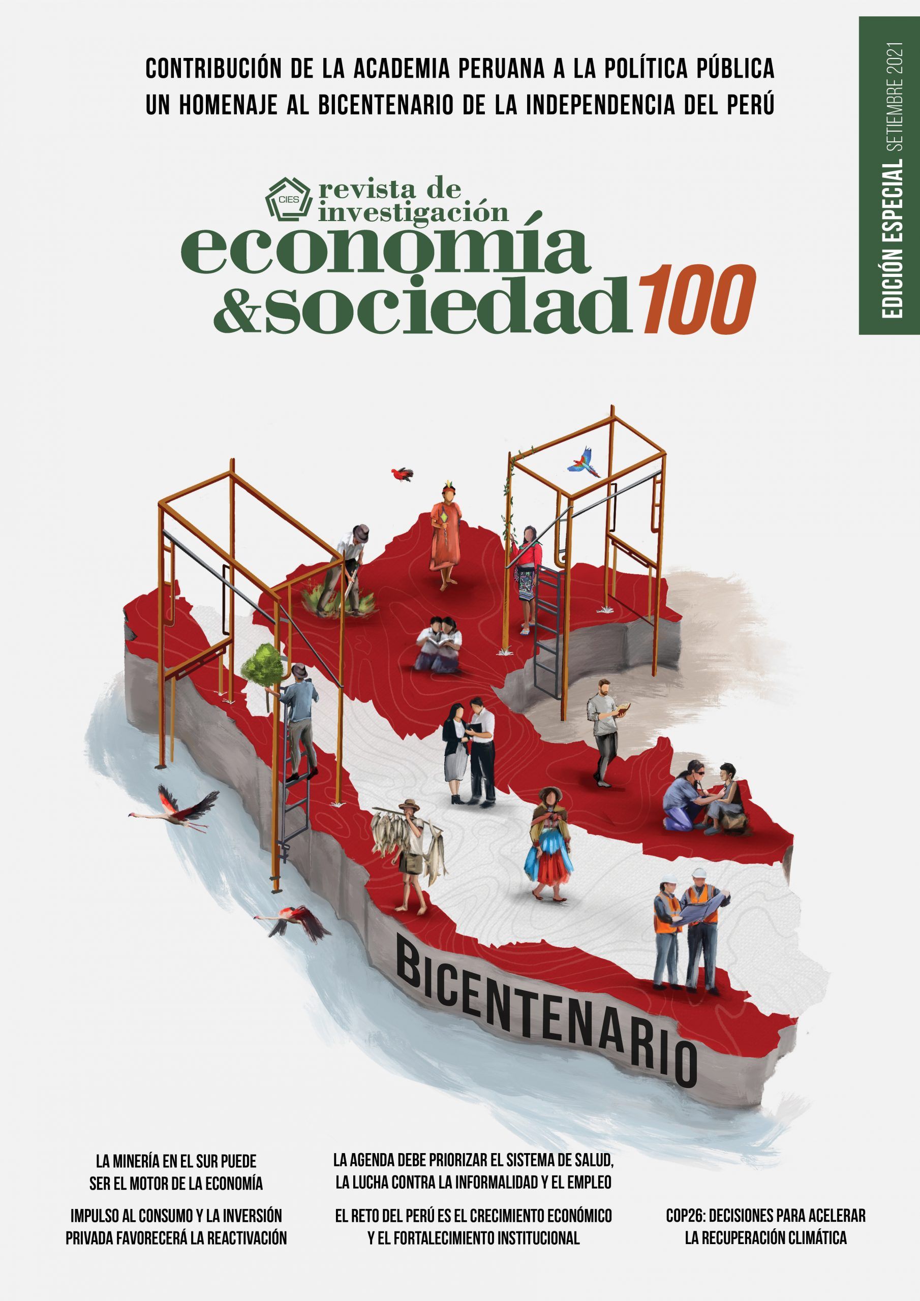 economía&sociedad: Contribución de la academia peruana a la política pública. Un homenaje al Bicentenario de la Independencia del Perú. XXXI Seminario Anual de Investigación CIES 2020: Bicentenario “Perú 2021 retos, aportes en el nuevo  mundial”