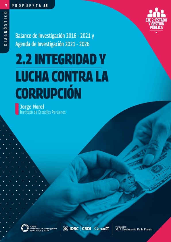 Integridad y lucha contra la corrupción. Balance de investigación 2016-2021 y agenda de investigación 2021-2026.