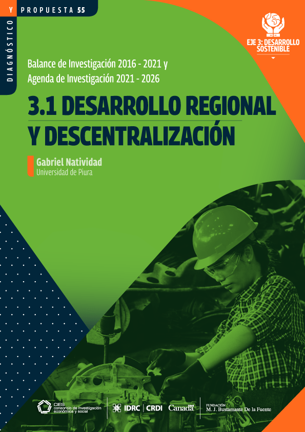 Desarrollo regional y descentralización.  Balance de investigación 2016-2021 y agenda de investigación 2021-2026