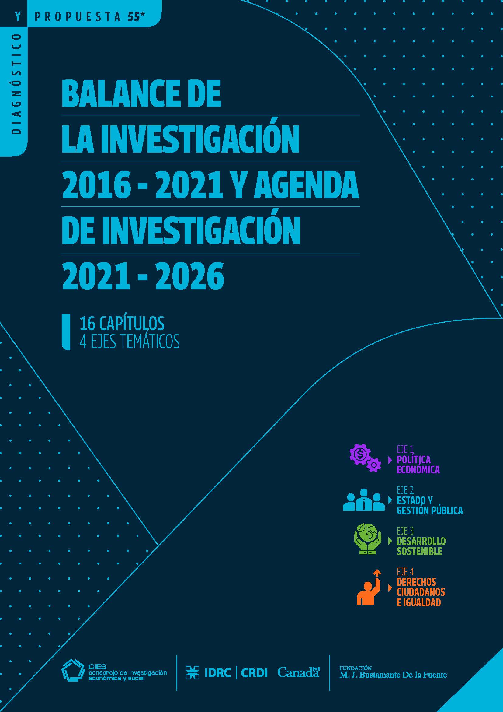 Balance de la Investigación 2016 – 2021 y Agenda de Investigación 2021 – 2026