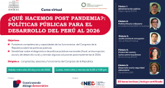 CIES realizó el curso virtual ¿Qué hacemos post pandemia? Políticas públicas para el desarrollo del Perú al 2026 en el Congreso de la República