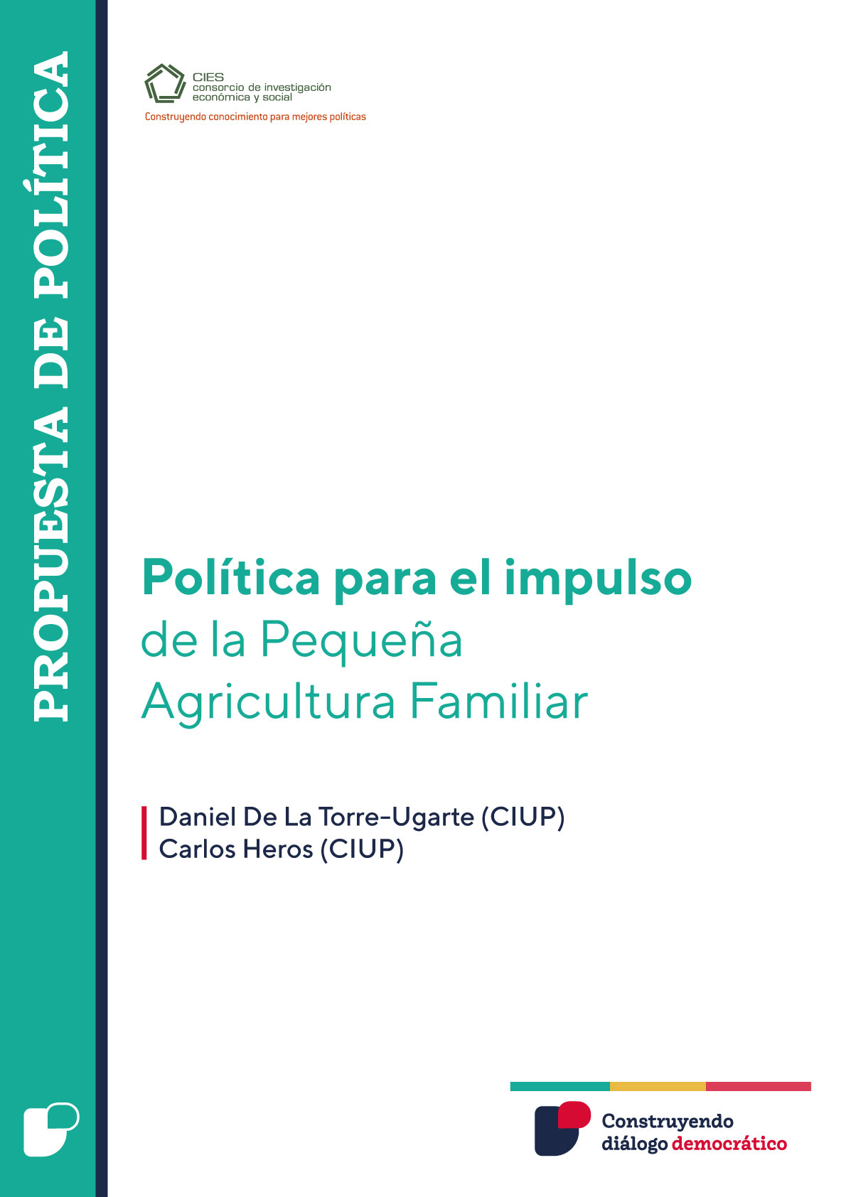 Política para el impulso de la Pequeña Agricultura Familiar