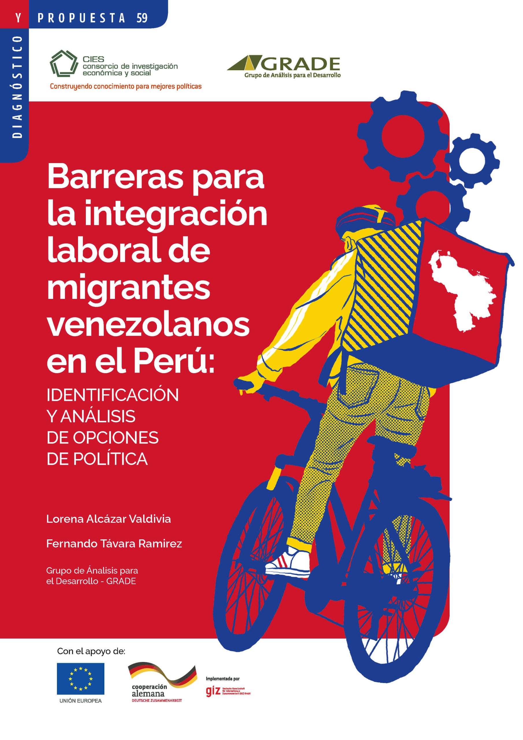 Barreras para la integración laboral de los migrantes en el Perú: Identificación y análisis de opciones de política