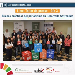 Periodistas de Lima participaron en taller para mejorar su cobertura sobre desarrollo sostenible