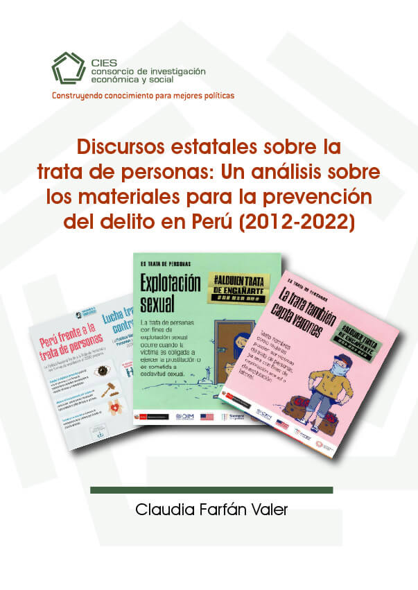 Discursos estatales sobre la trata de personas. Un análisis sobre los materiales para la prevención del delito en Perú (2012 – 2022)