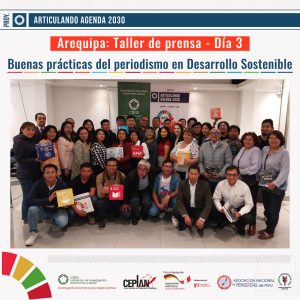 Periodistas de Arequipa se capacitaron en taller para mejorar su cobertura sobre desarrollo sostenible