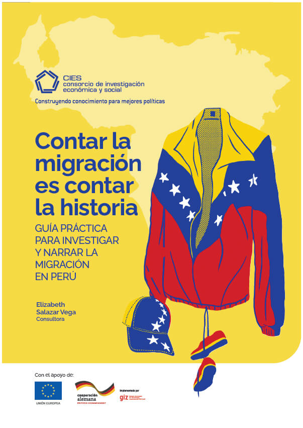 Contar la migración es contar la historia: Guía práctica para investigar y narrar la migración en Perú