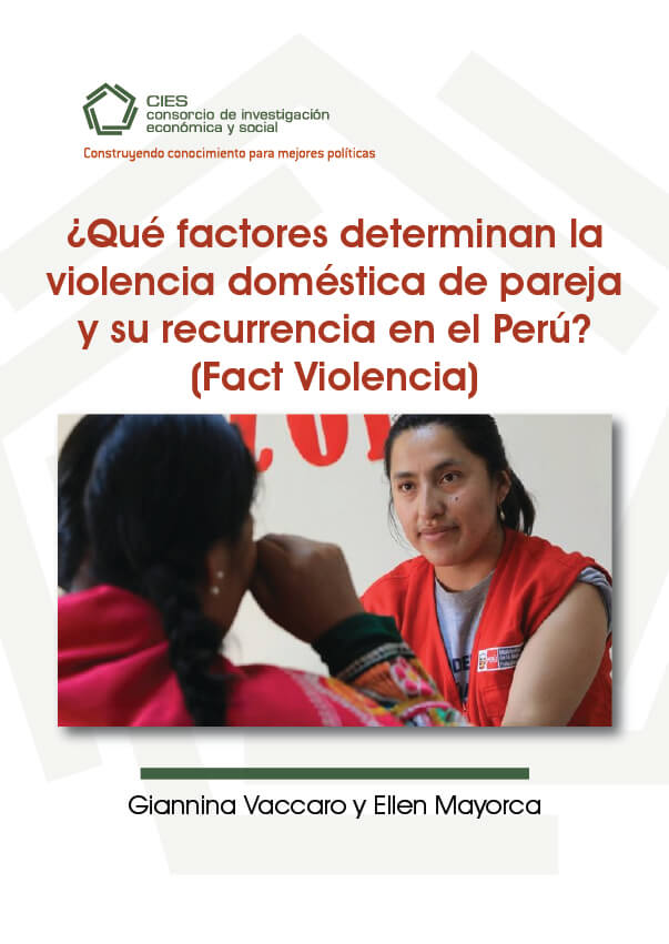 ¿Qué factores determinan la violencia doméstica de pareja y su recurrencia en el Perú? (Fact Violencia)