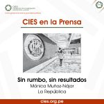 Investigaciones CIES y GRADE – Mónica Muñoz-Nájar