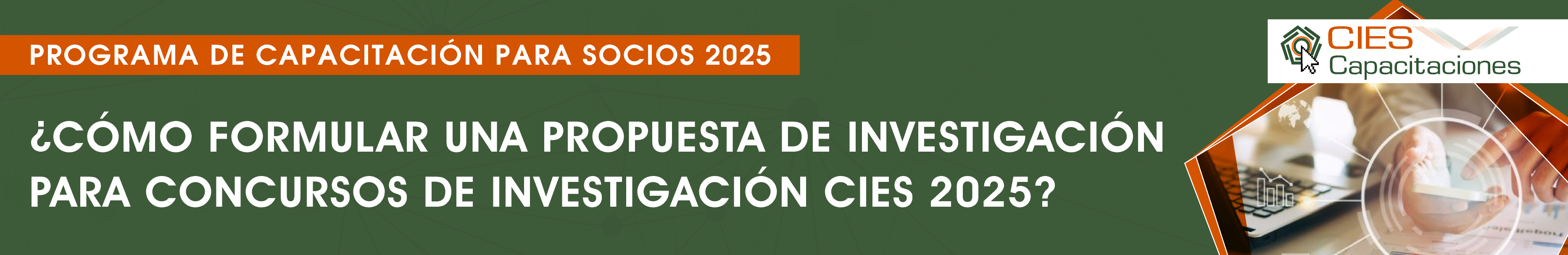 Programa de capacitación para socios CIES 2025: ¿Cómo formular una propuesta de investigación para Concursos de Investigación CIES 2025?