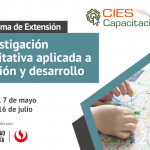 Concluye con éxito el programa de extensión «Investigación Cualitativa Aplicada a Gestión y Desarrollo»