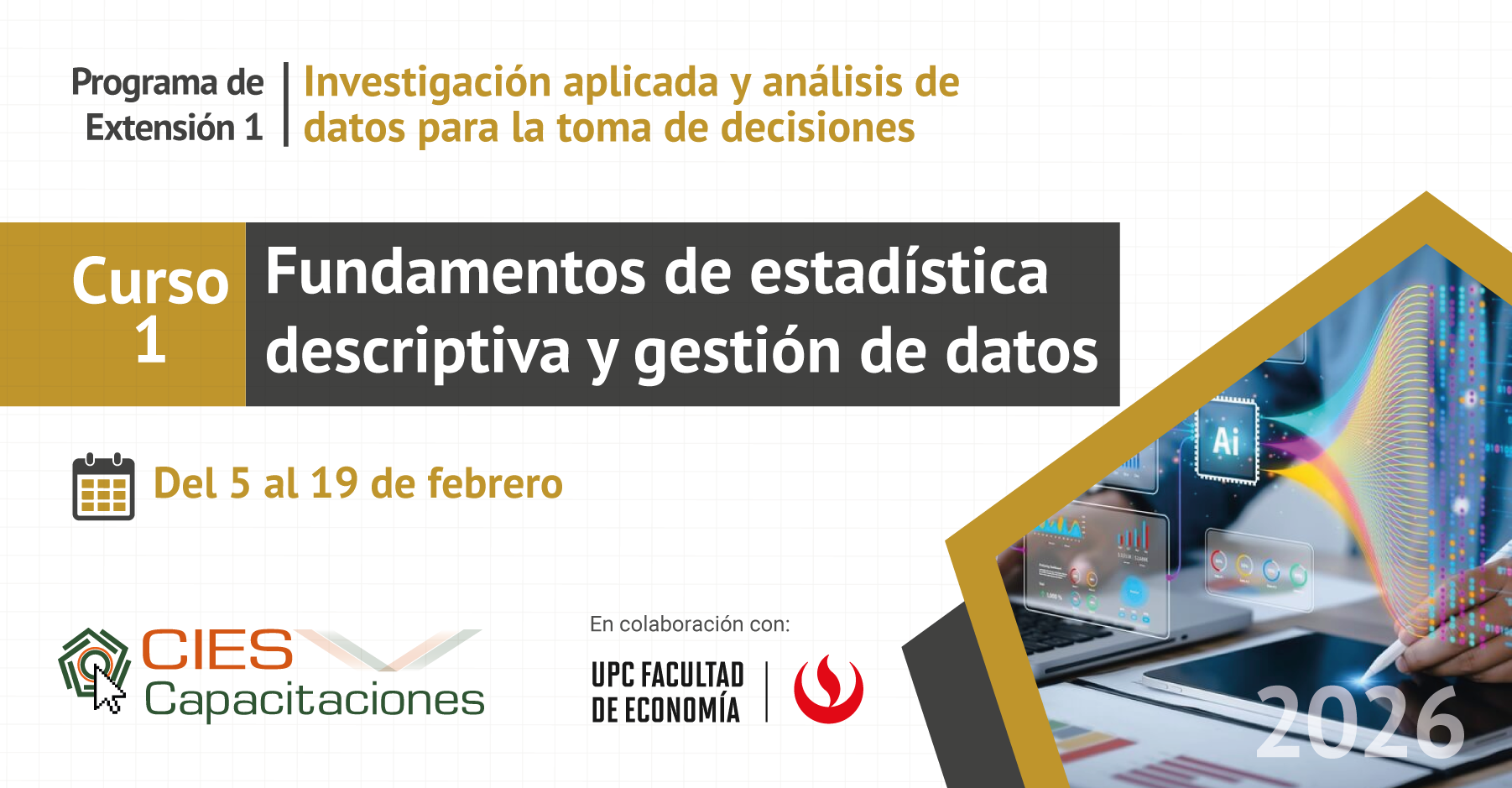 Concluye con éxito el curso “Fundamentos estadística descriptiva y gestión de datos” del programa de extensión en análisis para la toma de decisiones