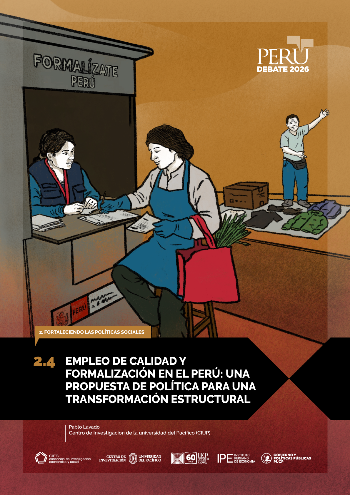 Empleo de calidad y formalización en el Perú: una propuesta de política para una transformación estructural