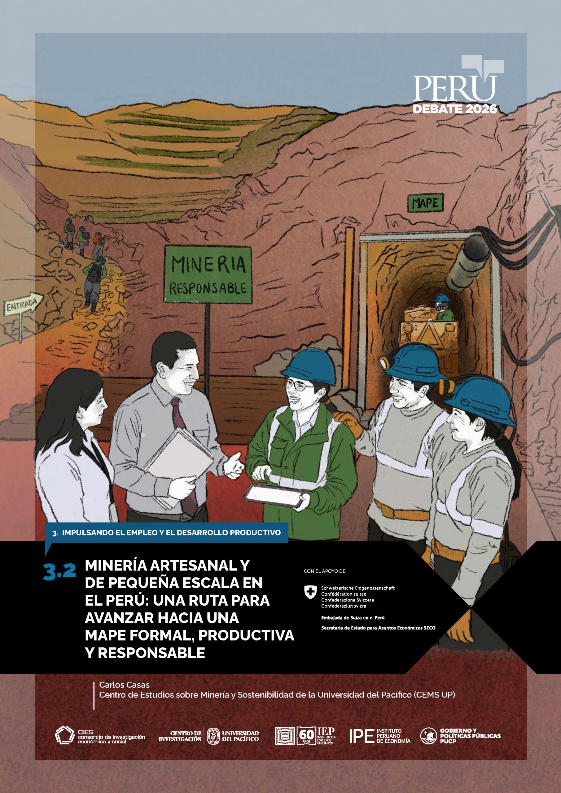 Minería Artesanal y de Pequeña Escala en el Perú: una ruta para avanzar hacia una MAPE formal, productiva y responsable