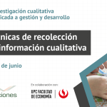CIES culmina con éxito el curso «Técnicas de Recolección de Información Cualitativa» enfocado en trabajo de campo